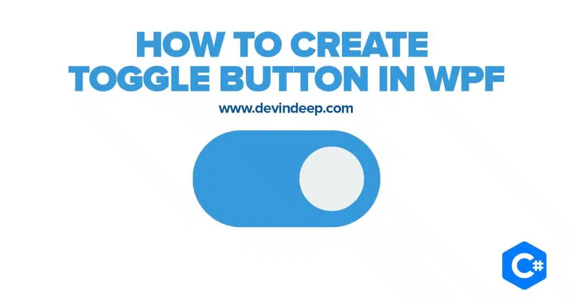 How to Create Toggle Button in WPF
